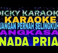 Karaoke Angkasa Jangan Pernah Selingkuh Mp3