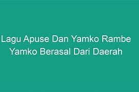 Yamko Rambe Yamko Berasal Dari Daerah